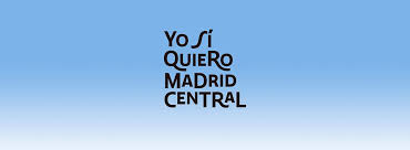 Yo sí quiero Madrid Central